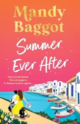 Summer Ever After - Mandy Baggot - 9781836782469