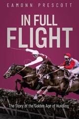 In Full Flight - Eamonn Prescott - 9781836804338