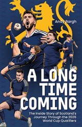 A Long Time Coming - Andy Bargh - 9781836805090