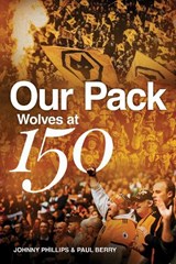 Our Pack - Johnny Phillips ; Paul Berry - 9781836805229