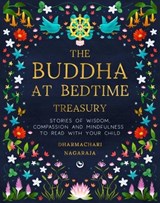 Buddha at Bedtime Treasury - Dharmachari Nagaraja - 9781836810827