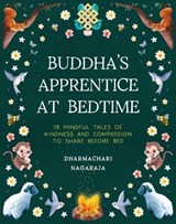 The Buddha's Apprentice at Bedtime - Dharmachari Nagaraja - 9781836810834