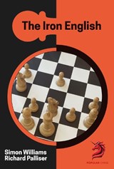 The Iron English - IM Richard Palliser ; Simon Williams - 9781836840367
