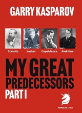 My Great Predecessors 1 - Garry Kasparov - 9781836840763