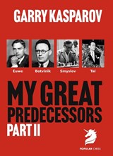 My Great Predecessors 2 - Garry Kasparov - 9781836840800
