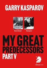 My Great Predecessors 5 - Garry Kasparov - 9781836840886