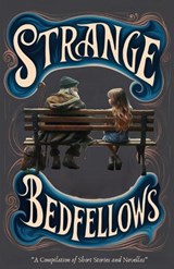 Strange Bedfellows - Steve Abbott - 9781836900658