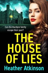 The House of Lies - Heather Atkinson - 9781837035717