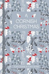 A Cornish Christmas - Tony Deane ; Tony Shaw - 9781837050130