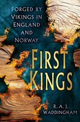 First Kings - R. A. J. Waddingham - 9781837050550
