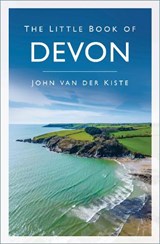 The Little Book of Devon - John van der Kiste - 9781837054534