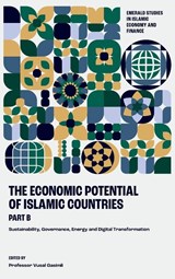 The Economic Potential of Islamic Countries, Part B - Vusal (Center for Analysis of Economic Reforms and Communication Gasimli - 9781837080052