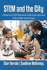 STEM and the City - Clair (Virginia Wesleyan University Berube ; SueAnne (Old Dominion University McKinney - 9781837085385