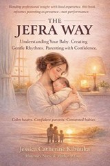 THE JEFRA WAY - Jessica Catherine Kibuuka - 9781837094769