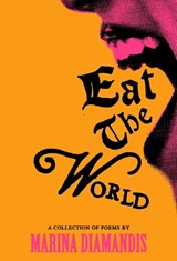 Eat the World - Marina Diamandis - 9781837262182