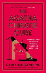 The Agatha Christie Cure - Cathy Rentzenbrink - 9781837262885