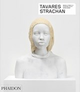 Tavares Strachan - Michele Robecchi ; Gavin Delahunty ; Emma Dabiri ; Tavares Strachan - 9781837290239