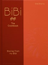BiBi The Cookbook - Chet Sharma - 9781837290505