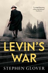 Levin's War - Stephen Glover - 9781837360819