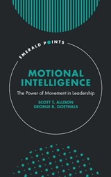 Motional Intelligence - Scott T. (University of Richmond Allison ; George R. (University of Richmond Goethals - 9781837420629