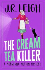 The Cream Tea Killer - J.R. Leigh - 9781837514793