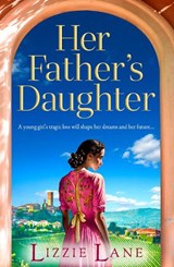Her Father's Daughter - Lizzie Lane - 9781837518098