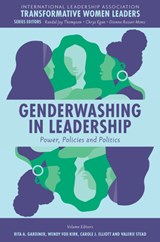 Genderwashing in Leadership - Rita A. (Western University Gardiner ; Wendy (University of Birmingham Fox-Kirk ; Carole J. (Sheffield University Management School Elliott - 9781837539895