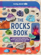 Lonely Planet Kids The Rocks Book - Lonely Planet Kids ; Nancy Dickmann - 9781837583072