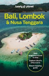 Lonely Planet Bali, Lombok & Nusa Tenggara -  - 9781837584314