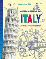 Lonely Planet Kids A Kid's Guide to Italy - Lonely Planet Kids ; Alexa Ward - 9781837587711