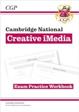 OCR Cambridge National in Creative iMedia: Exam Practice Workbook (includes answers) - Alex Brown - 9781837740840