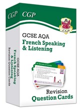 New GCSE AQA French: Speaking & Listening Revision Question Cards (with online audio) - CGP Books - 9781837743537