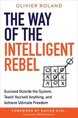 The Way of the Intelligent Rebel - Olivier Roland - 9781837826223