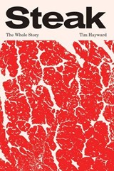 Steak - Tim Hayward - 9781837831012