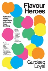 Flavour Heroes - Gurdeep Loyal - 9781837832583