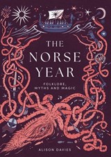 The Norse Year - Alison Davies - 9781837833504