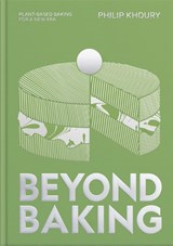 Beyond Baking - Philip Khoury - 9781837833597