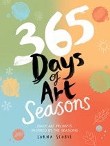 365 Days of Art: Seasons - Lorna Scobie - 9781837836505