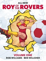 Roy of the Rovers Volume One - Rob Williams - 9781837867820