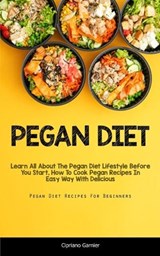 Pegan Diet - Cipriano Garnier - 9781837870622