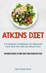 Atkins Diet - Hans-Gunter Bruck - 9781837871117