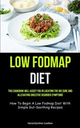 Low Fodmap Diet - Hans-Günther Liedtke - 9781837873029