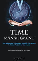 Time Management - Stanley Chamberland - 9781837874538