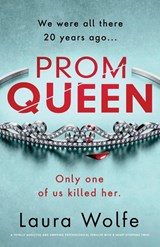 Prom Queen - Laura Wolfe - 9781837902859