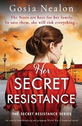 Her Secret Resistance - Gosia Nealon - 9781837908943