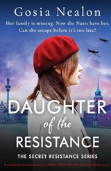 Daughter of the Resistance - Gosia Nealon - 9781837908967
