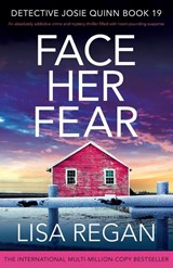 Face Her Fear - Lisa Regan - 9781837909483