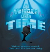 A Whale of a Time - Elisa Peacock - 9781837917167