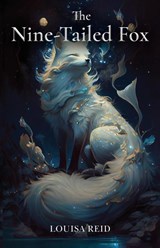 The Nine-Tailed Fox - Louisa Reid - 9781837949410