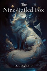 The Nine-Tailed Fox - Louisa Reid - 9781837949427